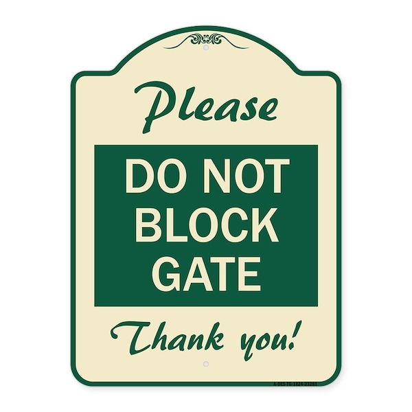 Please Do Not Block Gate Heavy-Gauge Aluminum Architectural Sign, 24" x 18", TG-1824-23281
